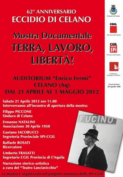 21 aprile 2012 Celano Inaugurazione mostra 62° anniversario eccidio