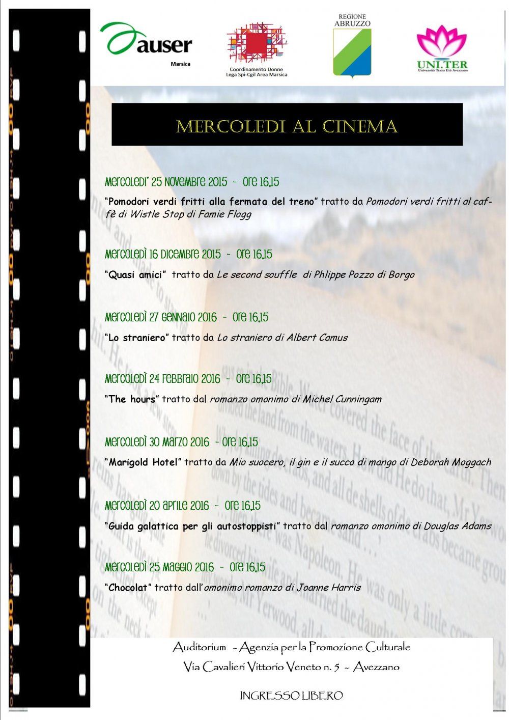 25 novembre 2015 - 25 maggio 2016 Avezzano Rassegna cinematografica &quot;mercoledì al cinema.....dal libro....al film&quot;