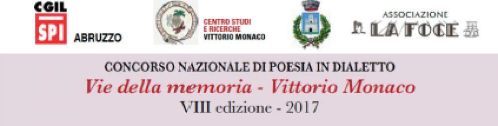 VIII Edizione del premio di poesia in dialetto &quot;Vie della memoria-Vittorio Monaco&quot;