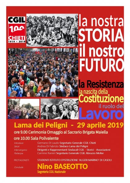 La nostra storia, il nostro futuro. 100 anni Cgil Chieti