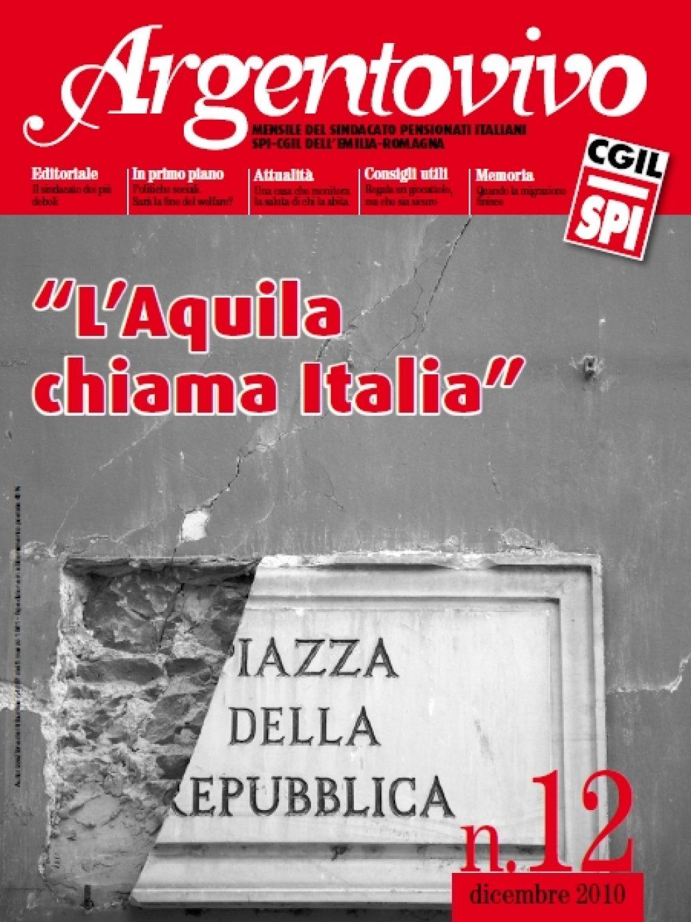 24 gennaio 2011 Terremoto, dopo oltre un anno L&#039;Aquila chiama Italia