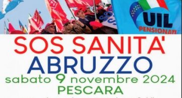 SOS Sanità Abruzzo: Spi Cgil Fnp Cisl Uilp Uil 9 novembre in piazza a Pescara